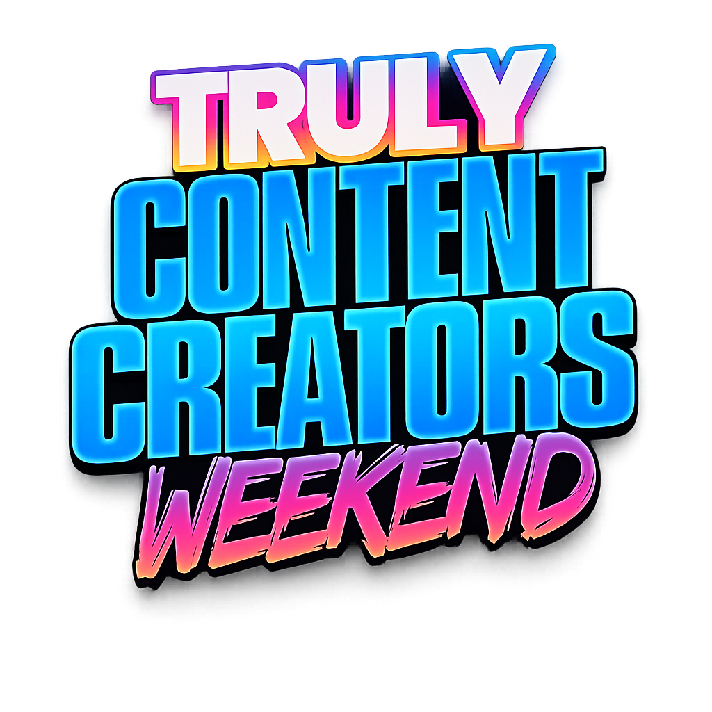 Truly Content Creators Weekend